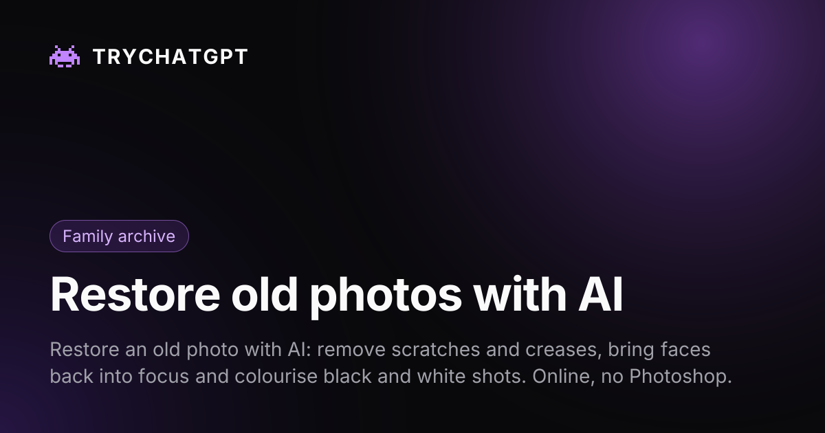 Restore old photos online with AI — TryChat